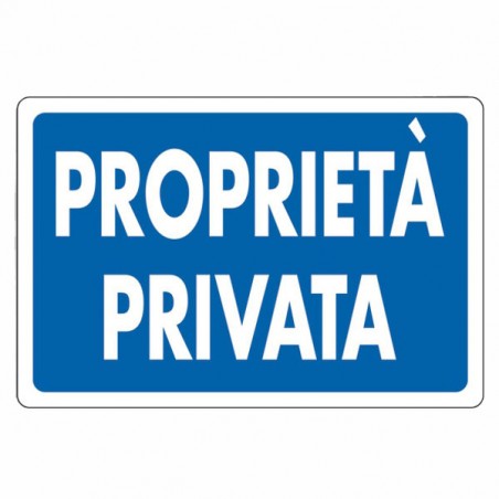 CARTELLO PROPRIETA' PRIVATA       30x 20 ALLUMINIO