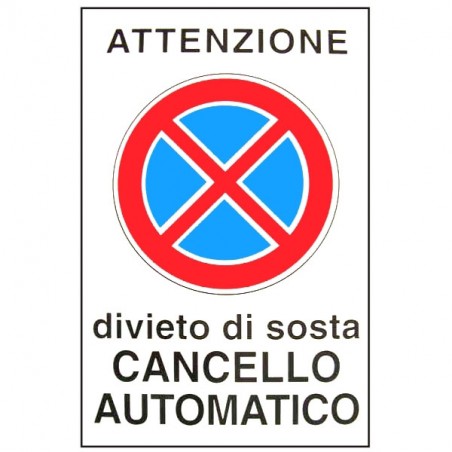 CARTELLO CANCELLO AUTOMATICO      20x 30 ALLUMINIO