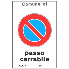 CARTELLO PASSO CARRABILE AUT.     25x 45 ALLUMINIO