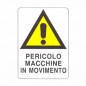 CARTELLO MOVIMENTO MACCHINE       48x 68 PLASTICA