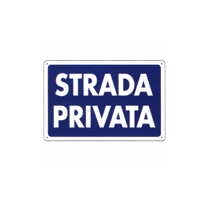 CARTELLO STRADA PRIVATA           30x 20 PLASTICA