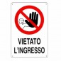 CARTELLO VIETATO L'INGRESSO 20x 30 PLASTICA CARTELLO VIETATO L'INGRESSO 20x 30 PLASTICA