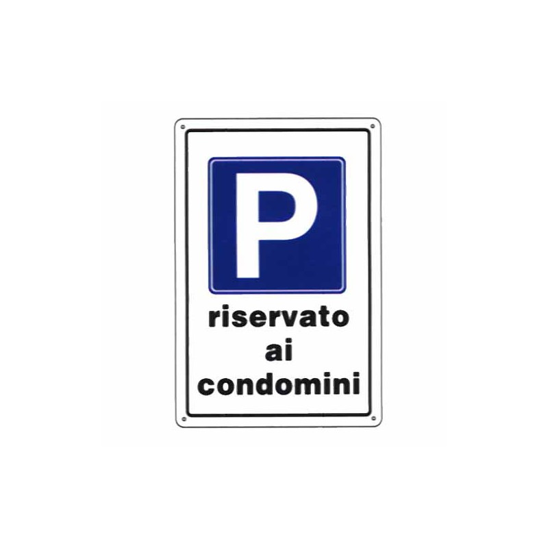 CARTELLO PARCHEGGIO CONDOMINIALE 20x 30 PLASTICA CARTELLO PARCHEGGIO CONDOMINIALE 20x 30 PLASTICA