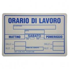 CARTELLO ORARIO LAVORO            30x 20 PLASTICA