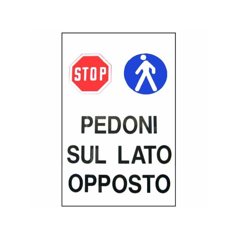 CARTELLO PEDONI LATO OPPOSTO      48x 68 PLASTICA